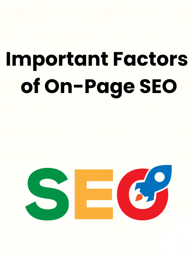 Important Factors of On-Page SEO