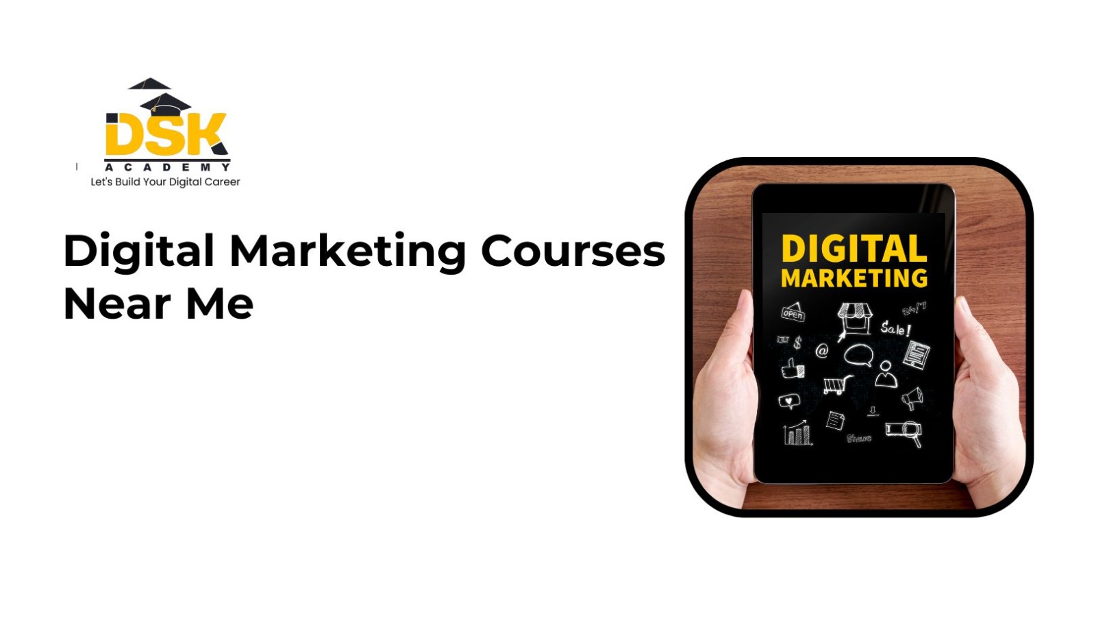 Digital Marketing Courses Near Me